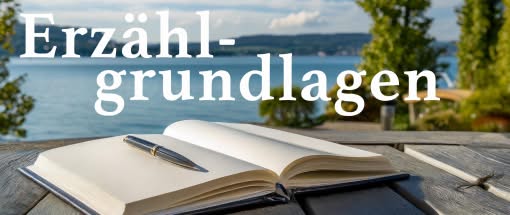 Grundlagen des Erzählens - Schreiben im Kloster Seeon